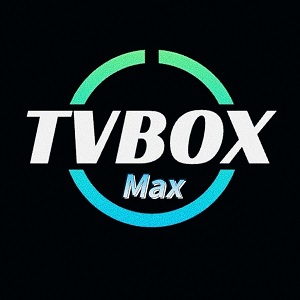 TVBox Max涨ư