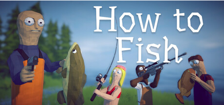 How to Fish渔力全开官方下载安装 How to Fish渔力全开官方下载安装