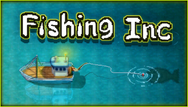 钓鱼公司fishinginc无限货币版(steam移植)截图