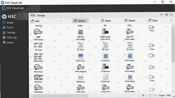 H3C Cloud Lab�������ý��棬��ʾ�������ҳ�棬�б����ж��VRP�汾�͵����������ļ����ɽ������ӡ�ɾ���������Ȳ���