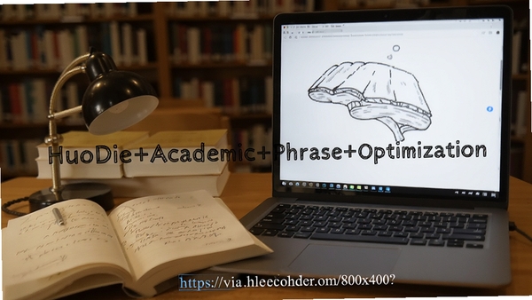 https://via.placeholder.com/800x400?text=HuoDie+Academic+Phrase+Optimization